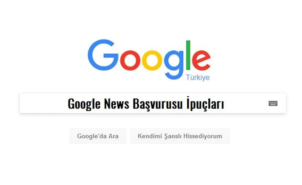 4 Adımda Google News kaydı