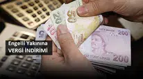 Engelli yakını olan vergi indirimi alır