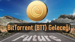 BTT Yorumları 2022 BitTorrent Coin Geleceği