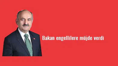 Bakan açıkladı. Engelli istihdamına teşvik geliyor
