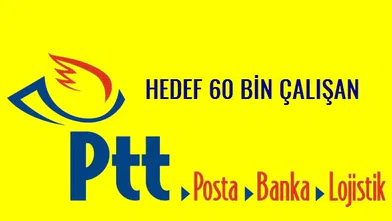 PTT 5 Yılda 60 Bin Kişiyi İşe Alacak