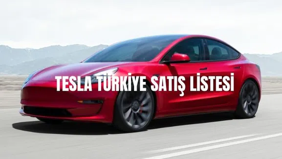 Tesla Türkiye Fiyatları 2023 Güncel