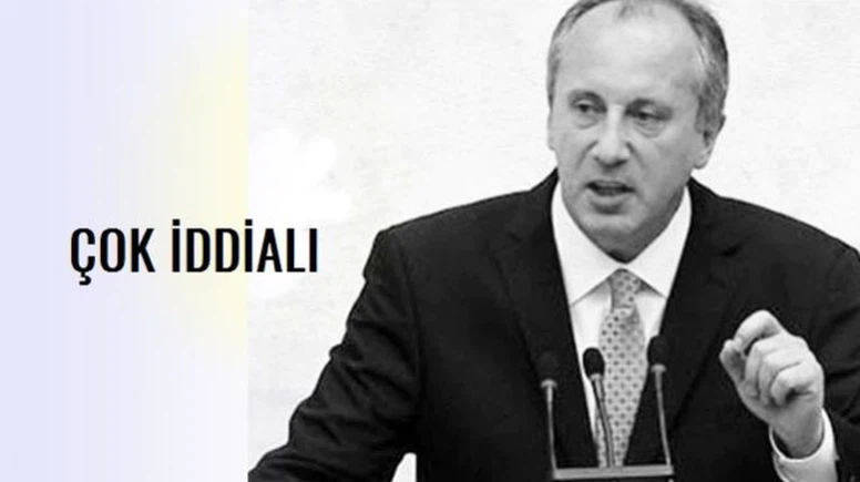 CHP’li Muharrem İnce’den Açıklama