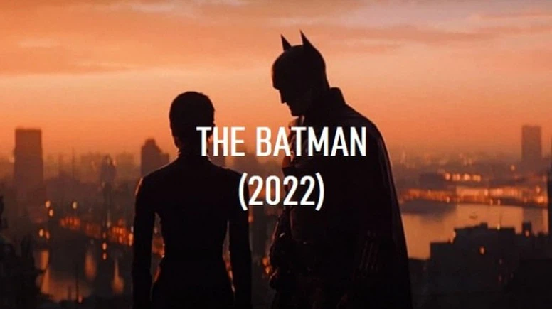 The Batman 2022 Film Yorumları