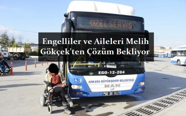 Ankara EGO Otobüslerinde Engellilerin Yaşadığı Sorunlar Bitmiyor