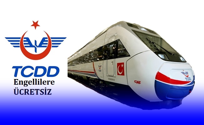 TCDD Engellilere Ücretsiz