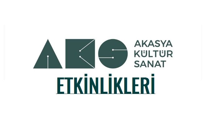 Akasya Kültür Sanat Mayıs Etkinlikleri