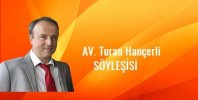 AV. Turan Hançerli ile Engelli Sorunları ve Yaşama Dair